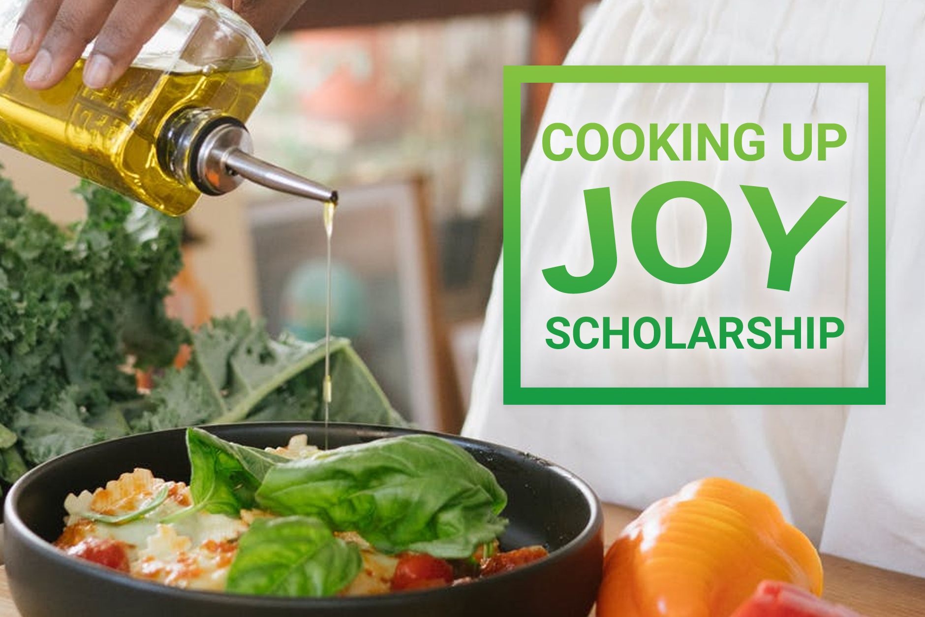 Cooking Up Joy Scholarship